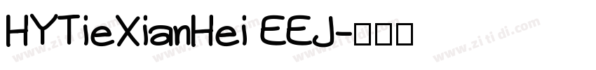 HYTieXianHei EEJ字体转换